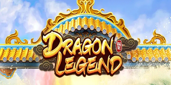 Panduan Detail Jackpot Besar Main Slot Dragon Legend