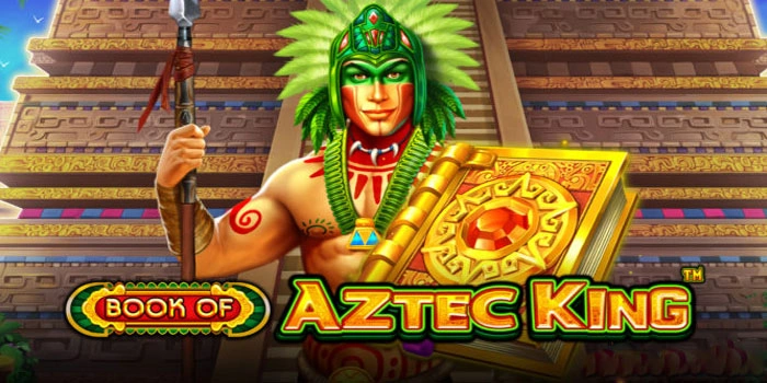 Strategi Terbaik Slot Book of Aztec King Raih Jackpot Maksimal