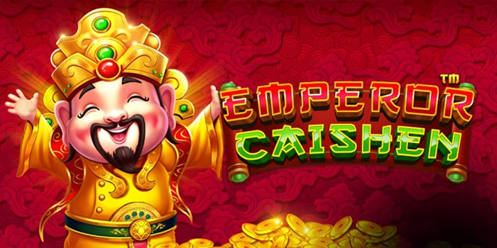 Cara Cepat Raih Maxwin Slot Emperor Caishen Terpercaya