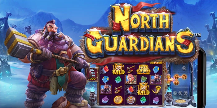 Teknik Efektif Cepat Maxwin Di Slot North Guardians