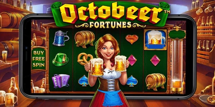 Pola Yang Terbukti Mudah Raih Maxwin Di Slot Octobeer Fortunes