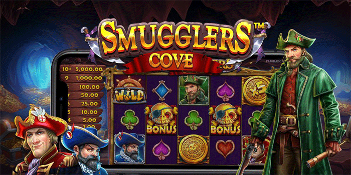 Tips Jackpot Besar Slot Smugglers Cove Dengan Strategi Cerdas