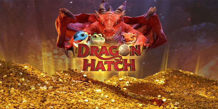 Agen Slot Dragon Hatch Gacor Dan Terpercaya